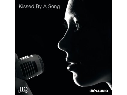 Dynaudio: Kissed By A Song (HQCD) (CD)