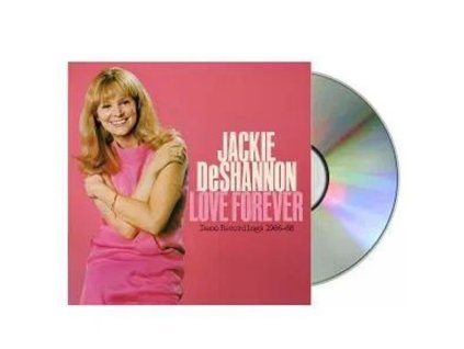 Jackie DeShannon - Love Forever: Demo Recordings 1966 - 1968 (CD)
