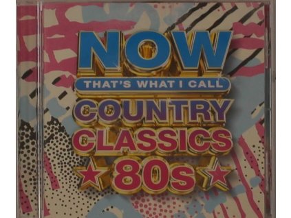 Now That's What I Call Country Classics: 80s (CD)