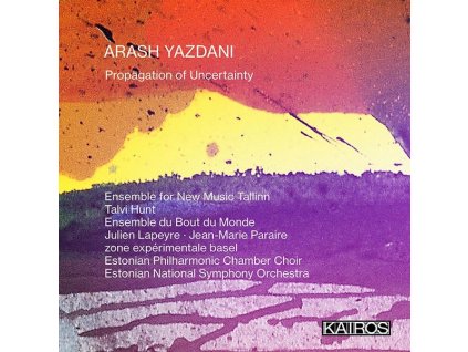 Arash Yazdani - Propagation of Uncertainty (CD)