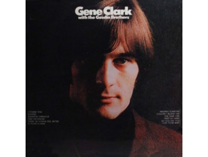 Gene Clark - And The Gosdin Brothers CD