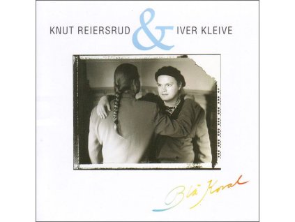 Knut Reiersrud & Iver Kleive - Bla Koral (CD)