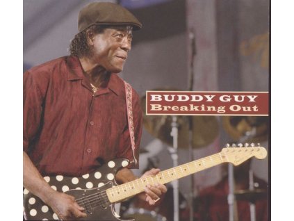 Buddy Guy - Breaking Out (CD)