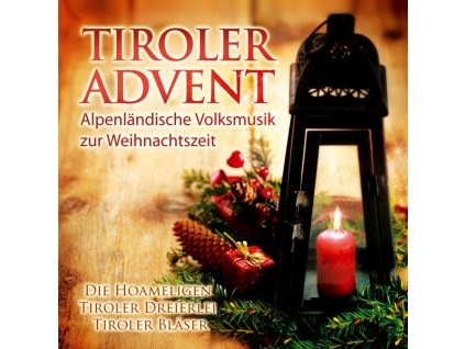 Various Artists - Tiroler Advent: Alpenländische Volksmusik zur Weihnachtszeit (CD)