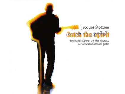 Jacques Stotzem - Catch The Spirit (CD)