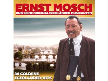 Ernst Mosch - 30 goldene Egerländer-Hits (CD)
