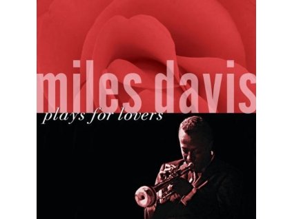 Miles Davis (1926-1991) - Plays For Lovers (CD)