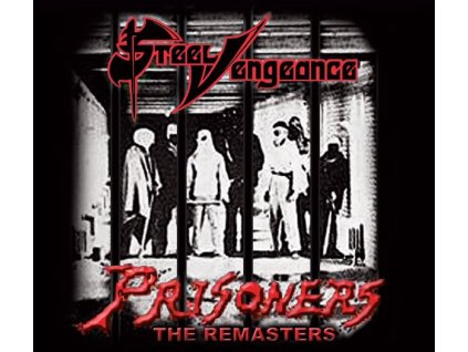 Steel Vengeance - Prisoners (Limited Edition) (Enhanced) (CD)