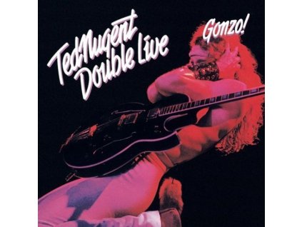 Ted Nugent - Double Live Gonzo! (CD)