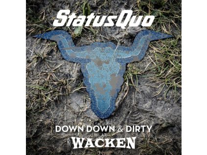 Status Quo - Down Down & Dirty At Wacken (CD)