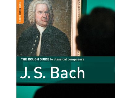 The Rough Guide to classical composers - J.S.Bach (CD)