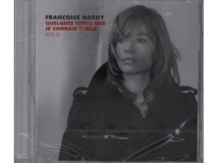 Françoise Hardy - Quelques Titres Que Je Connais D'elle (Vol. 2) (CD)