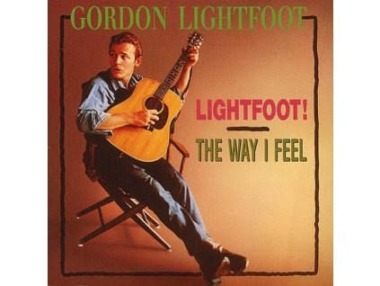 Gordon Lightfoot - Lightfoot / The Way I Feel (CD)