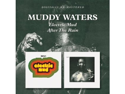Muddy Waters - Electric Mud / After The Rain (CD)