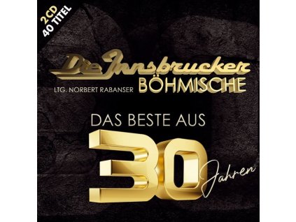 Die Innsbrucker Böhmische - Das Beste aus 30 Jahren (CD)