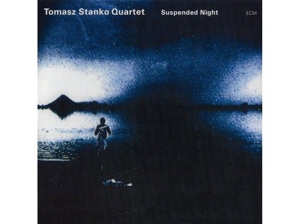 Tomasz Stańko (1943-2018) - Suspended Night (CD)