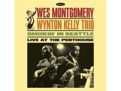 Wes Montgomery & Wynton Kelly - Smokin' In Seattle: Live At The Penthouse (CD)
