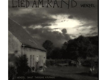 Hans-Eckardt Wenzel - Lied am Rand: Wenzel singt Theodor Kramer (CD)
