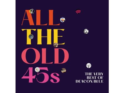 Deacon Blue - All The Old 45s: The Very Best Of Deacon Blue (CD)