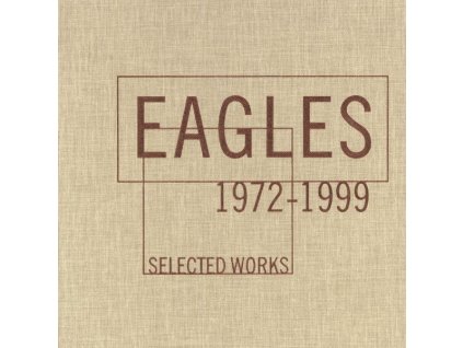 Eagles - Selected Works (1972 - 1999) (CD)