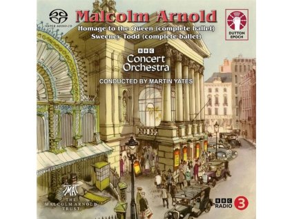 Malcolm Arnold (1921-2006) - Homage to the Queen (Ballettmusik op.42) (SACD)