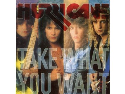 Hurricane (Metal) - Take What You Want (CD)