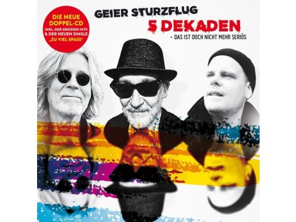 Geier Sturzflug - 5 Dekaden - Das ist doch nicht mehr seriös (CD)