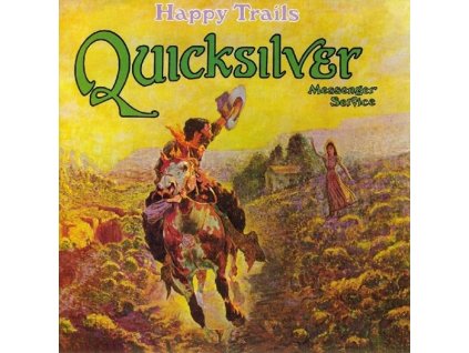Quicksilver Messenger Service (Quicksilver) - Happy Trails (CD)