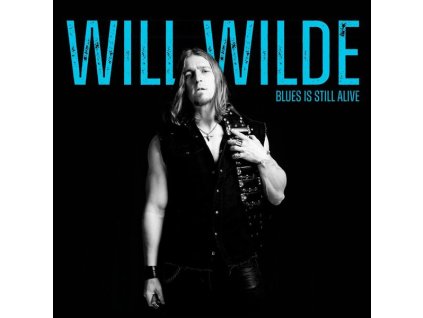 Will Wilde - Blues Is Still Alive (CD)