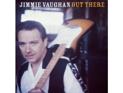 Jimmie Vaughan - Out There (CD)