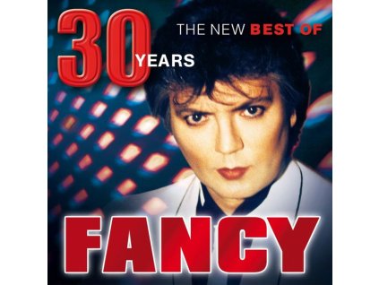 Fancy - 30 Years: The New Best Of (CD)