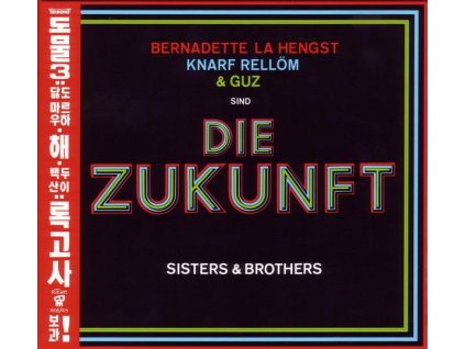 Die Zukunft - Sisters & Brothers (CD)