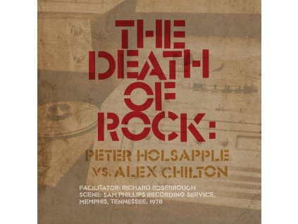 Peter Holsapple Vs. Alex Chilton - Death Of Rock (CD)