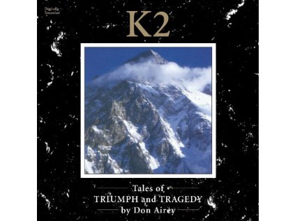 Don Airey - K2 Tales Of Triumph And Tragedy (CD)