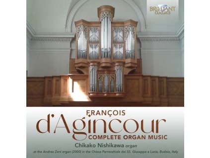 Francois d' Agincourt (1684-1758) - Orgelwerke (CD)