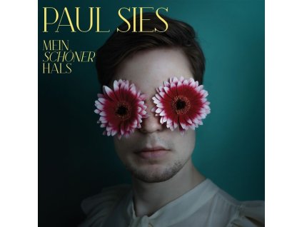 Paul Sies - Mein Schöner Hals (CD)