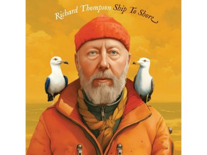 Richard Thompson - Ship To Shore (CD)