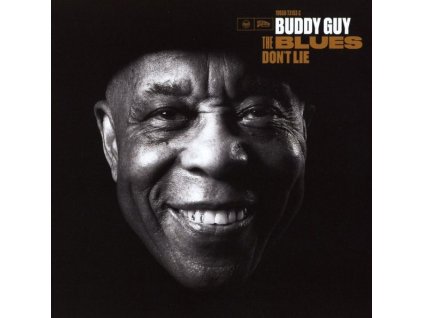 Buddy Guy - The Blues Don't Lie (CD)