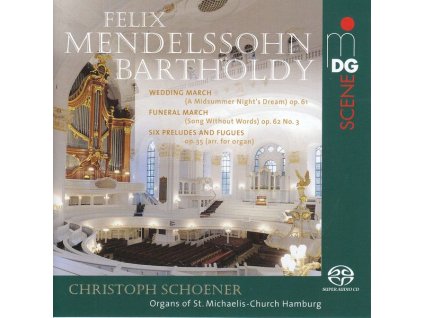 Felix Mendelssohn Bartholdy (1809-1847) - Präludien & Fugen op.35 Nr.1-6 f.Orgel (SACD)