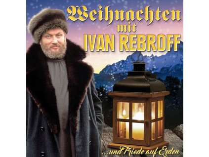 Ivan Rebroff - Weihnachten mit Ivan Rebroff...und Friede auf Erden (CD)