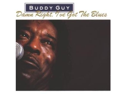 Buddy Guy - Damn Right, I've Got The Blues (CD)