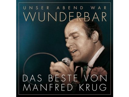 Manfred Krug - Unser Abend war wunderbar! Das Beste von Manfred Krug (CD)