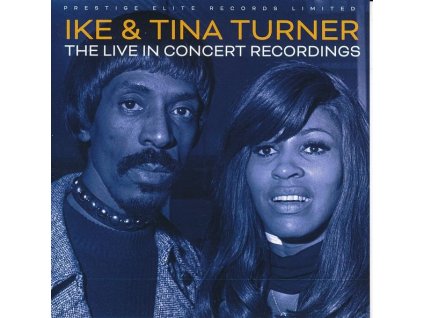 Ike & Tina Turner - The Live In Concert Recordings (CD)