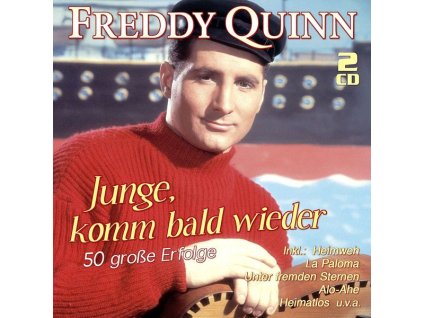 Freddy Quinn - Junge, komm bald wieder: 50 große Erfolge (CD)