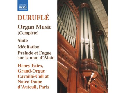 Maurice Durufle (1902-1986) - Sämtliche Orgelwerke (CD)