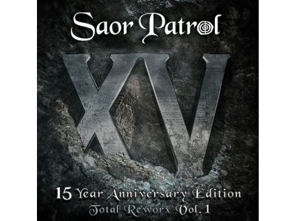 Saor Patrol - XV: 15 Year Anniversary Edition - Total Reworx Vol.1 (CD)