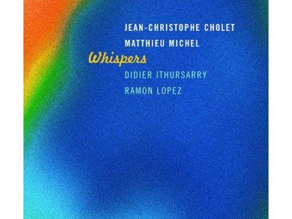 3778064 jean christophe cholet matthieu michel whispers cd
