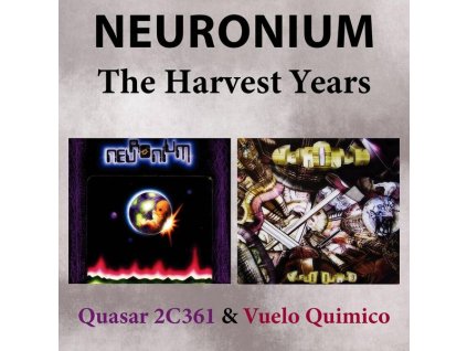 Neuronium - The Harvest Years (Quasar 2C361 & Vuelo Quimico) (CD)