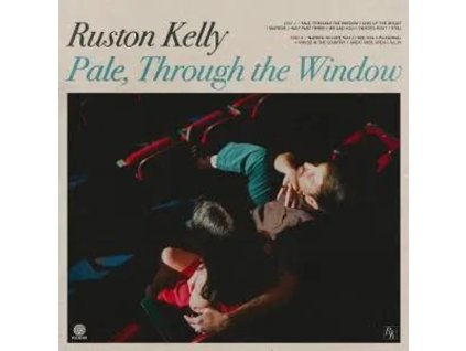 Ruston Kelly - Pale, Through The Window (CD)