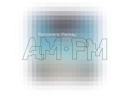 Phil Manzanera & Andy Mackay - AM-PM (CD)